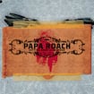 Getting Away With Murder by Papa Roach